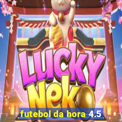 futebol da hora 4.5